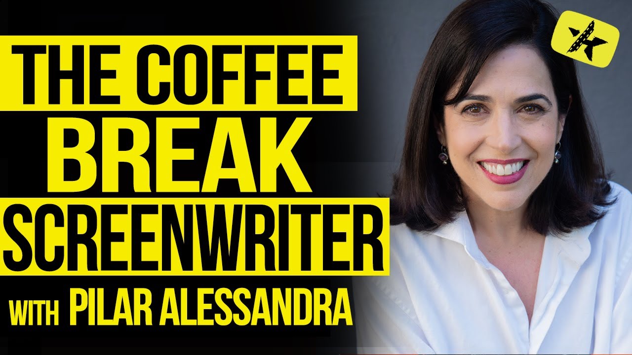 The Coffee Break Screenwriter | Pilar Alessandra