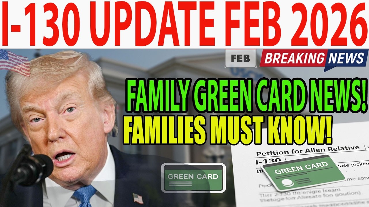 ⚡ I-130 Processing Updates (Feb 2026) – What Families Should Know
