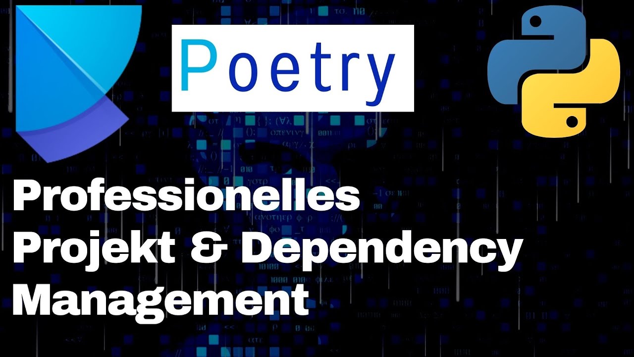 Poetry - Projekt & Dependency Management mit Python