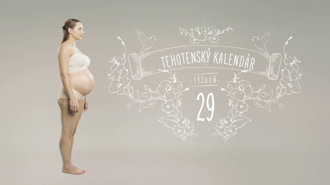 Tehotenský kalendár: 29. týždeň