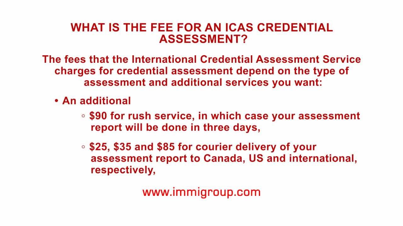What is the fee for an ICAS credential assessment?