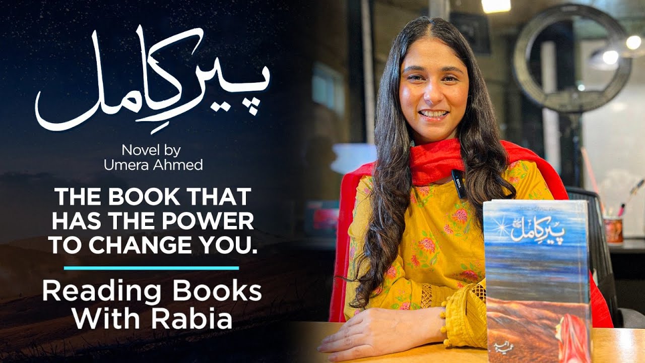 Peer-e-Kamil - The power of Umera Ahmed's writing is undeniable in this book.