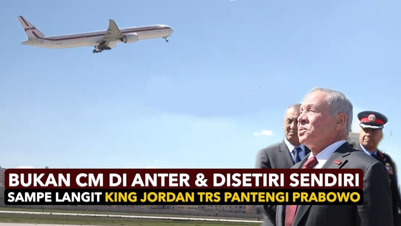 EPIC BROMANCE! Saat Prabowo Disetirin Raja Yordania & Disambut Megah di Abu Dhabi