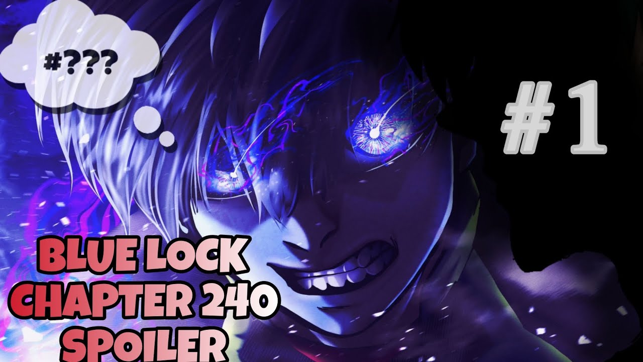 Blue Lock 240 Spoilers NEWLY Updated NEL RANKINGS! Nagi's value Gose Down?