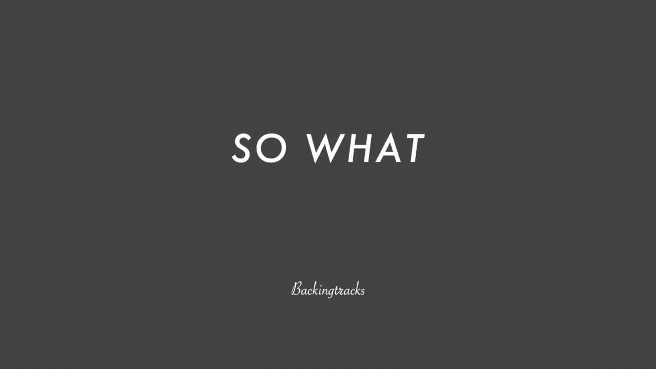 SO WHAT chord progression - Backing Track Play Along Jazz Standard Bible