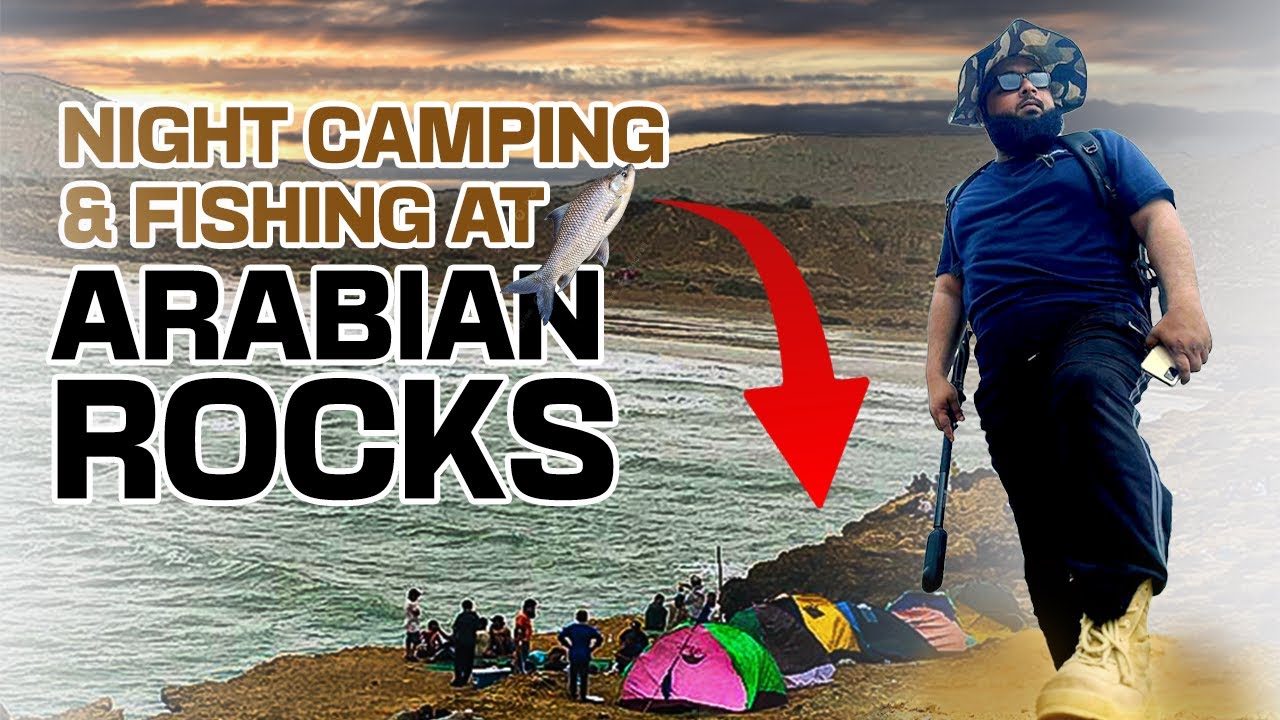 NIGHT CAMPING TOUR 2023 ARABIAN ROCKS, Mubarak Village Charna Island with FnT - SeaLogs by SULAIMAN