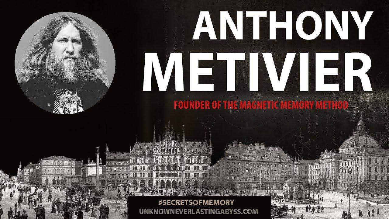 Anthony Metivier - founder of the Magnetic Memory Method