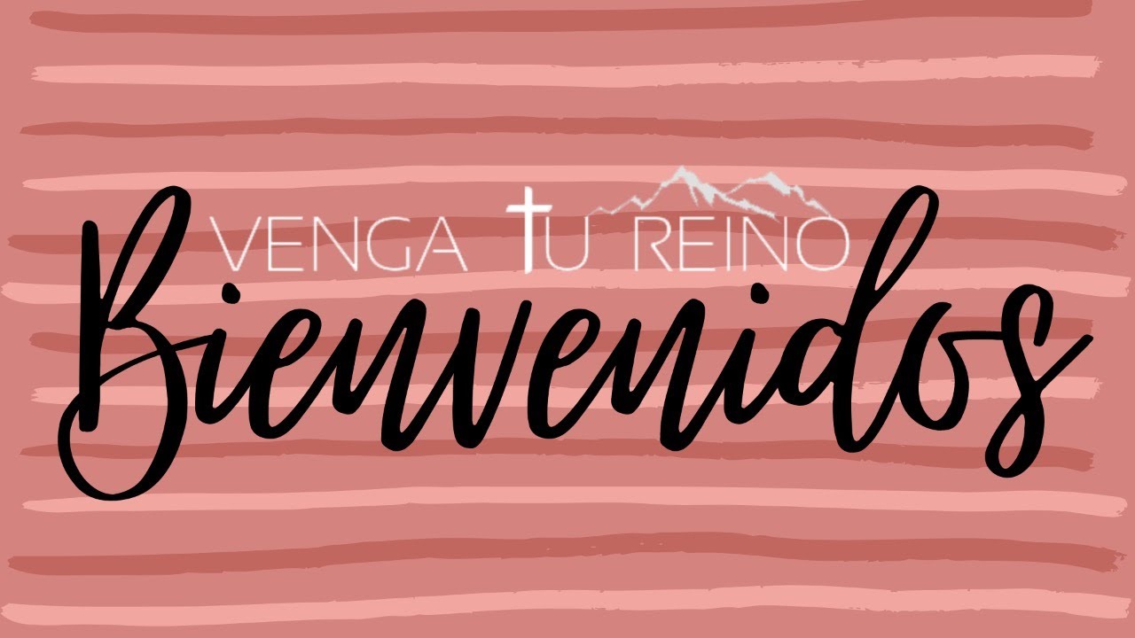 Iglesia Venga tu Reino - Domingo 15 de Febrero