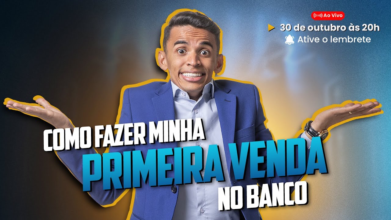 Como fazer minha primeira venda no banco   - Aula #10 - Ensina Banco