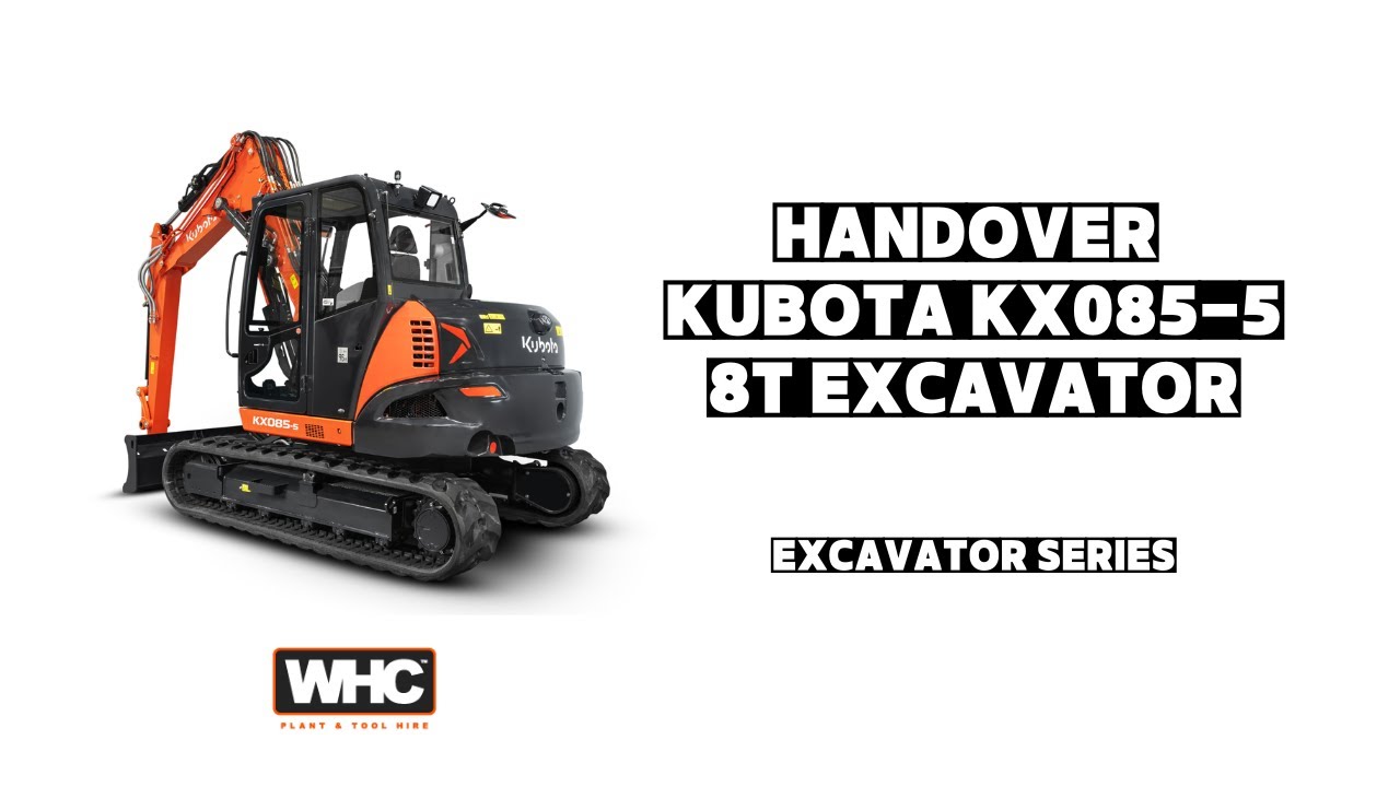 Get To Know Kubota KX085-5 | 8T Excavator | WHC Hire Services | QR Enabled