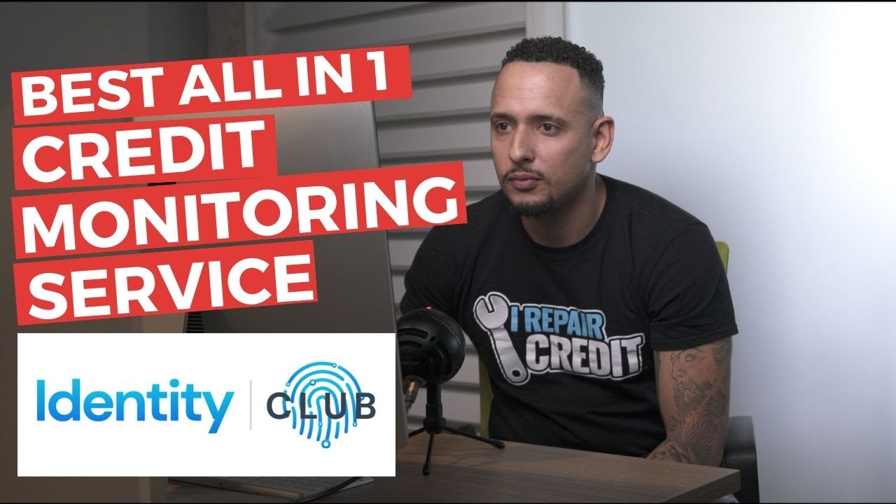 THE BEST CREDIT MONITORING SERVICE | IDENTITY CLUB