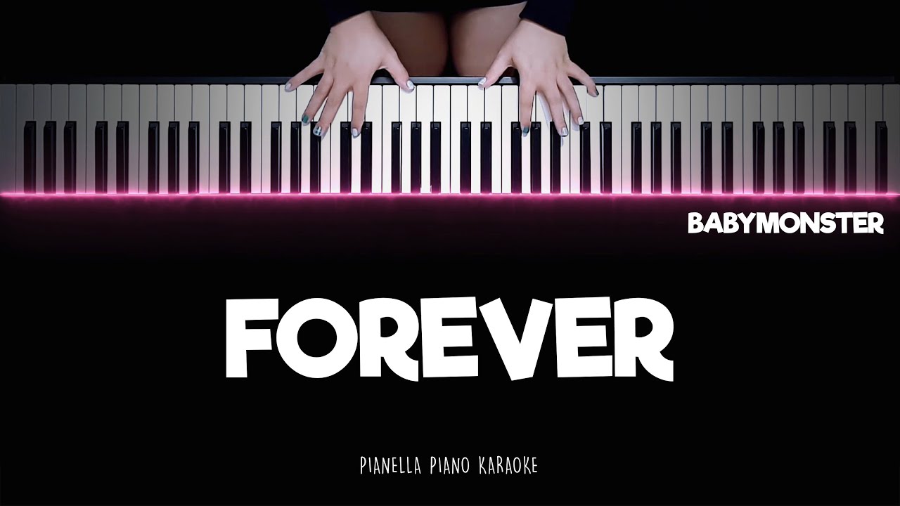 BABYMONSTER - FOREVER | Piano Karaoke Lyrics by Pianella Piano Karaoke