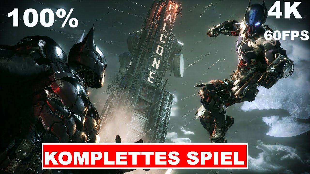 BATMAN ARKHAM KNIGHT Gameplay Walkthrough FULL Game 100% Deutsch [4K 60FPS] Kein Kommentar Part 1