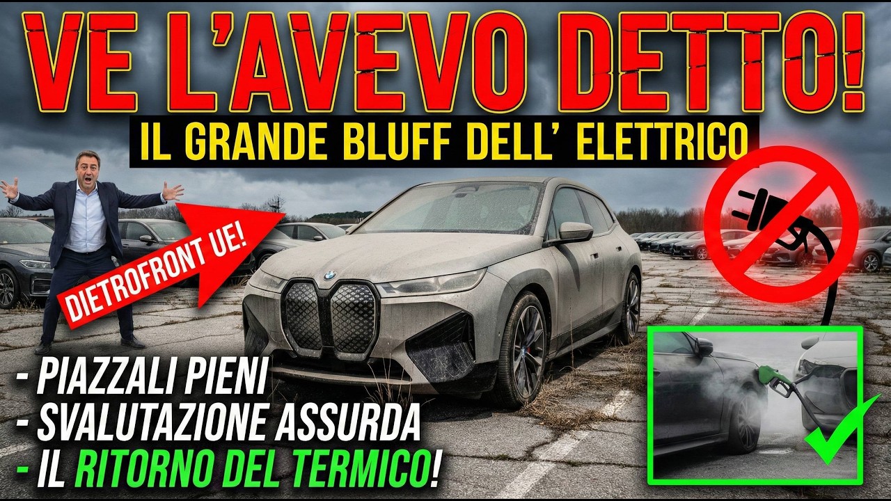 VE L'AVEVO DETTO Il grande BLUFF dell'Elettrico