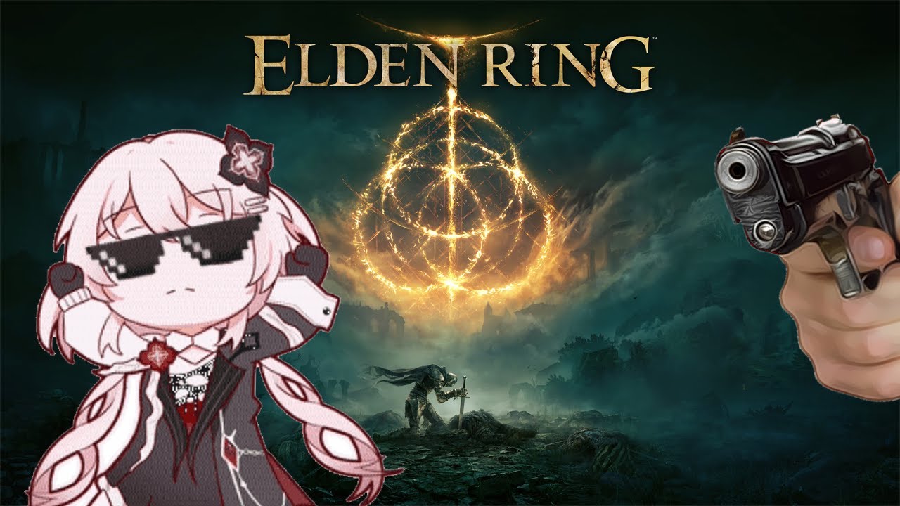 【Vtuber】With marget fallen who remains between me and the ELDEN RING!