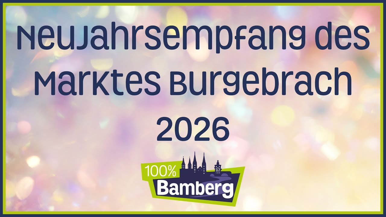 Neujahrsempfang vom Markt Burgebrach! 🎇
