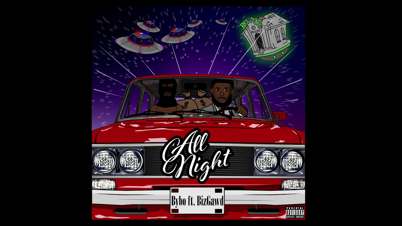 Bybo - All Night ft. Bizgawd