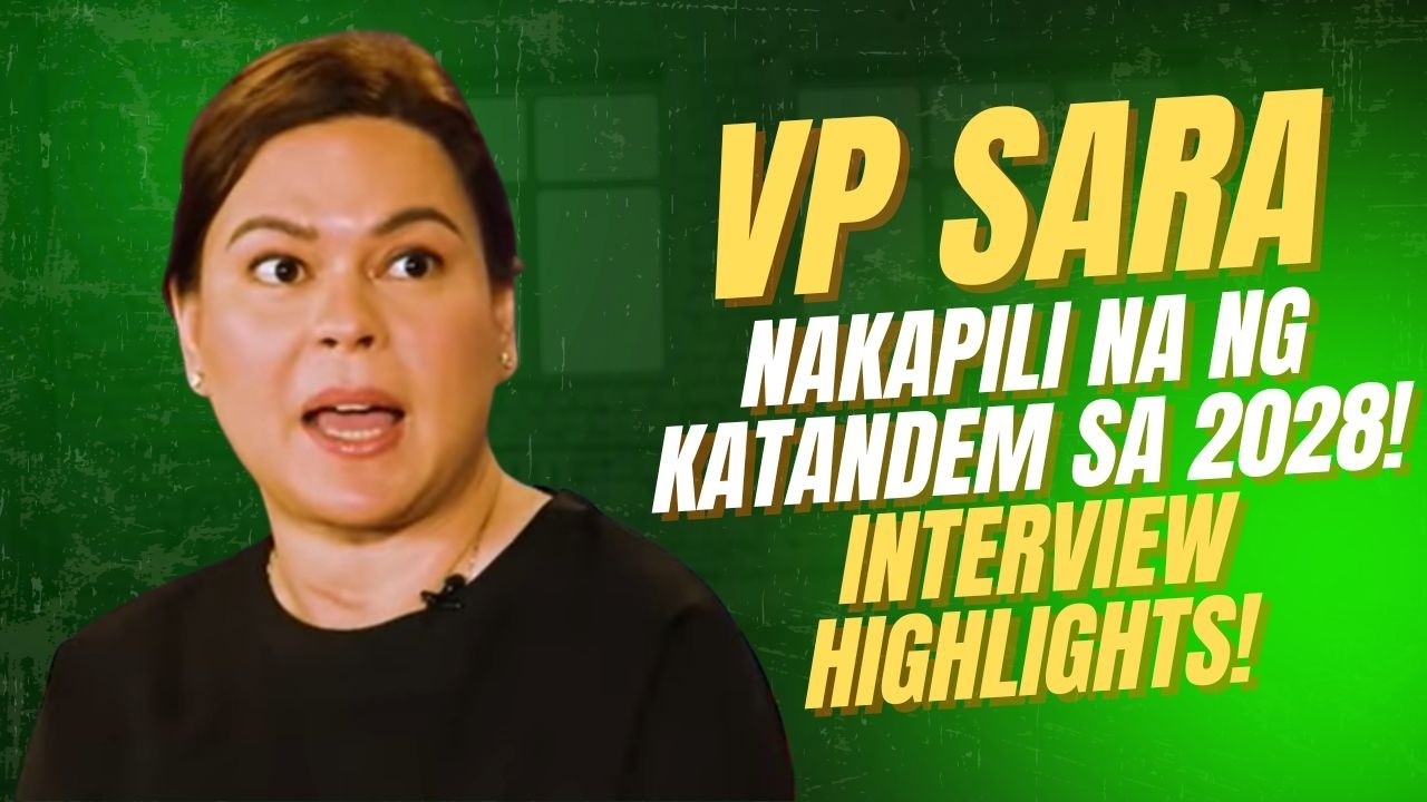 VP SARA NAKAPILI NA NG KATANDEM NA VICE PRESIDENT! INTERVIEW HIGHLIGHTS!