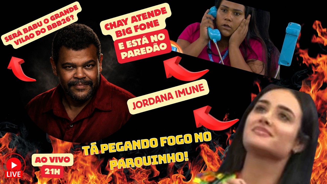 BBB26 - BABU se revela, CHAY NO PAREDÃO APÓS ATENDER BIG FONE, JORDANA IMUNE E MILENA NA BERLINDA