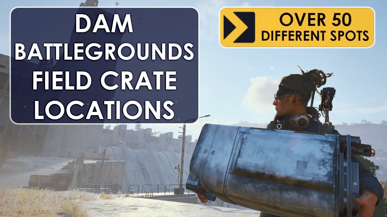 Field Crate Locations for Dam Battlegrounds | Arc Raiders