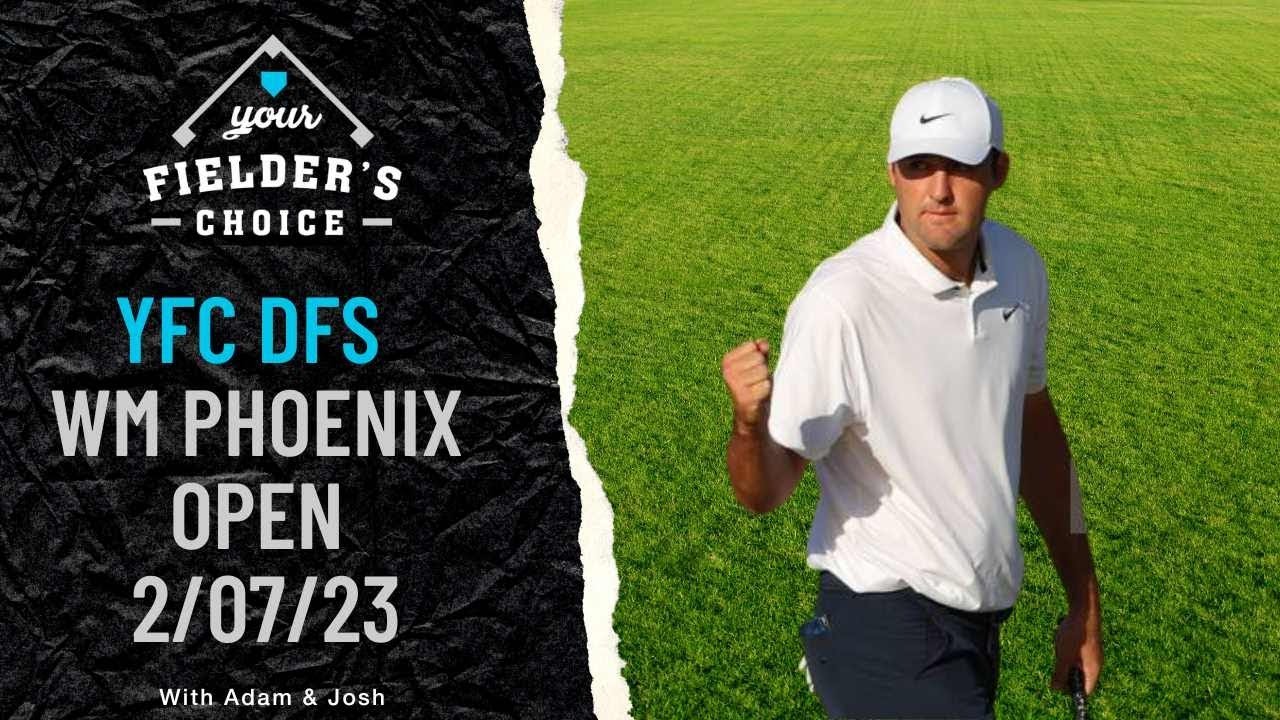 WM PHOENIX OPEN - YFC DFS TOP PLAYS 2/7 - DAILY FANTASY SPORTS ADVICE