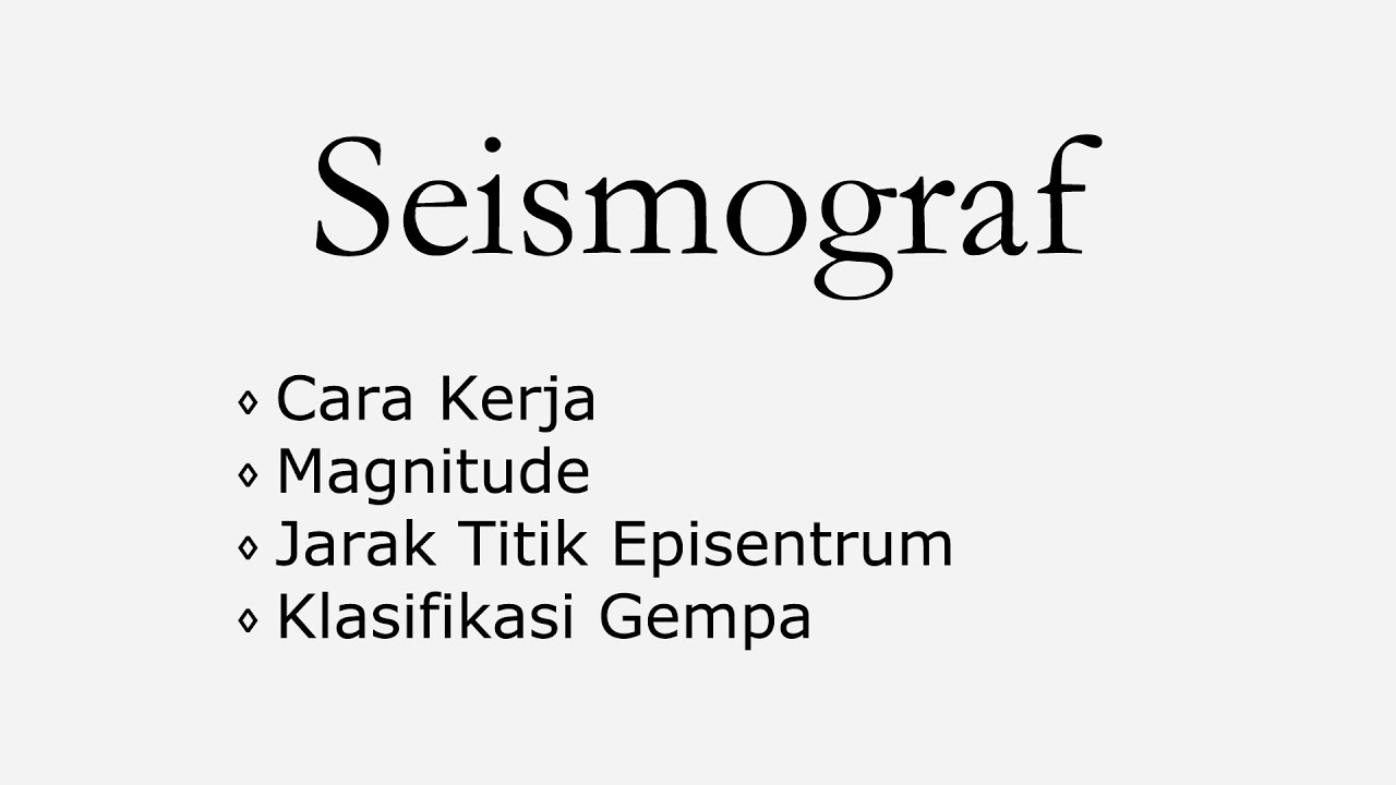 Bagian 12. Seismograf | Lapisan Bumi | Kelas 7 SMP