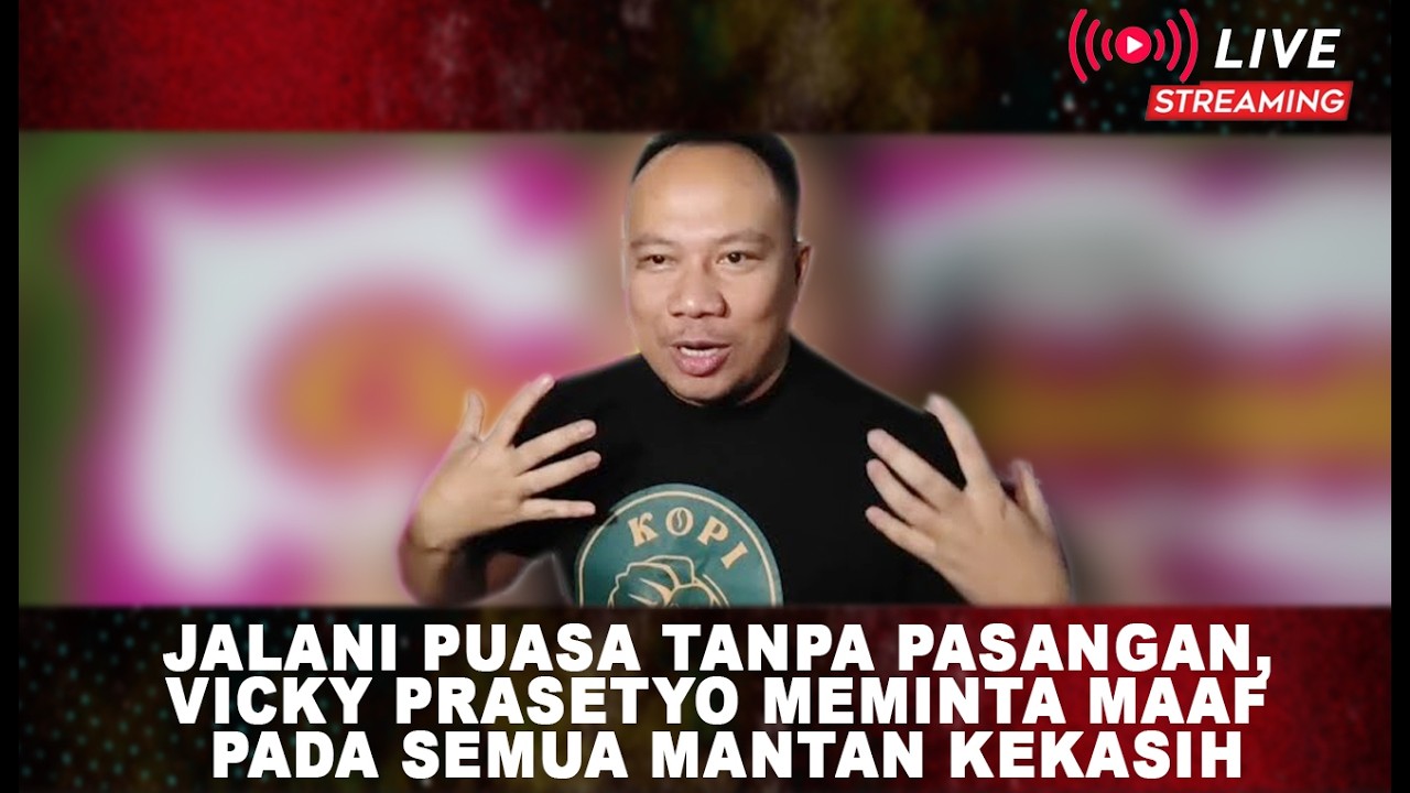 Jalani Puasa Tanpa Pasangan, Vicky Prasetyo Meminta Maaf Pada Semua Mantan Kekasih