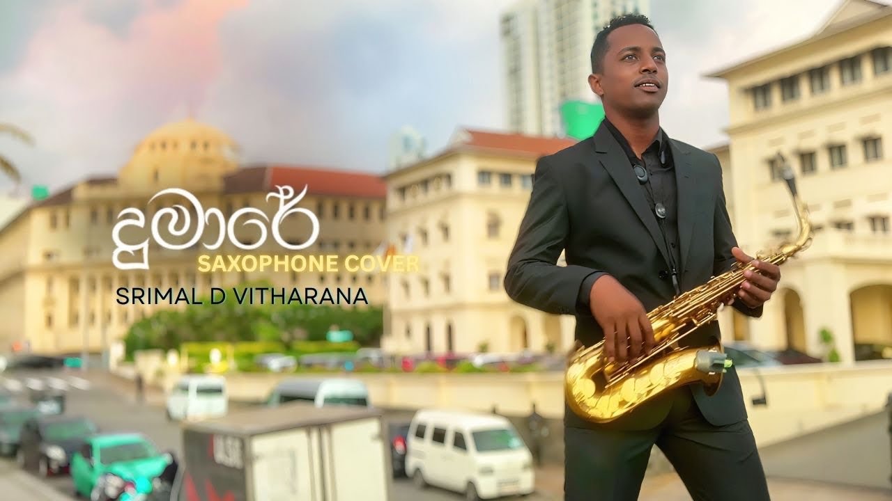 Dumare - Saxophone Cover by Srimal D Vitharana 🎶