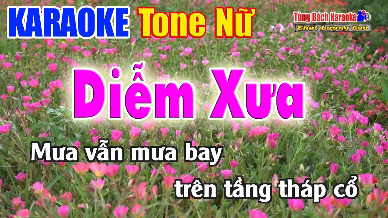 Karaoke Diễm Xưa | Tone Nữ | Nhạc Sống Tùng Bách