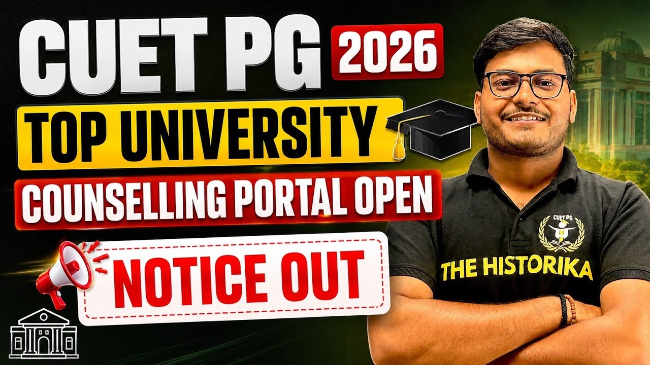 CUET PG 2026 | Counselling Portal Open Notice Out। Top Universities Registration portal Update ⚠️