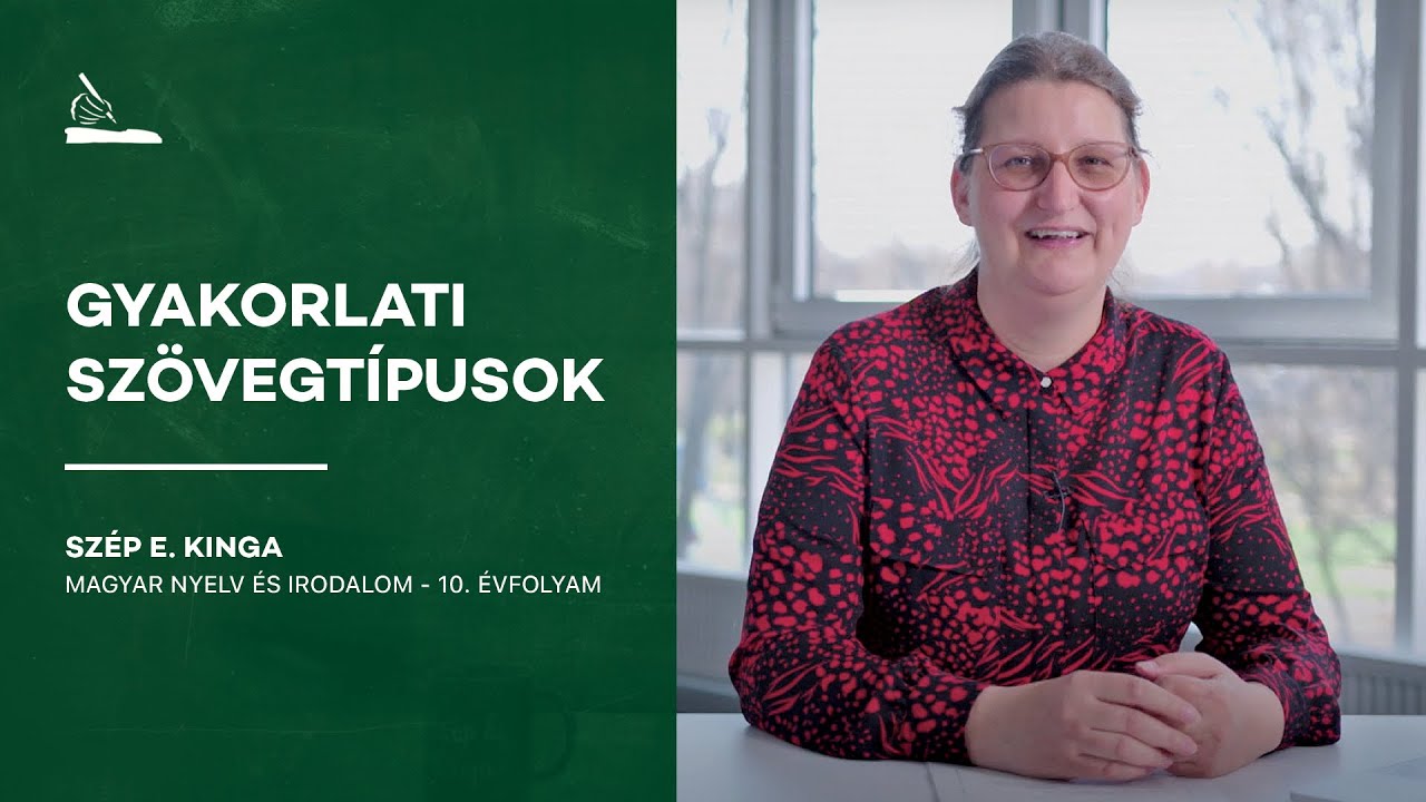 Gyakorlati szövegtípusok | Szép E. Kinga