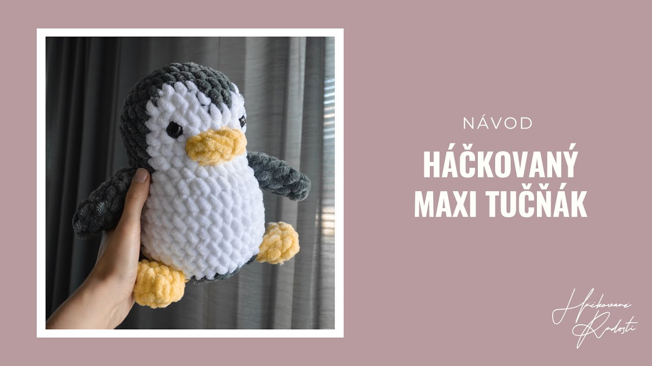 HÁČKOVANÝ MAXI TUČŇÁK | JEDNODUCHÝ NÁVOD