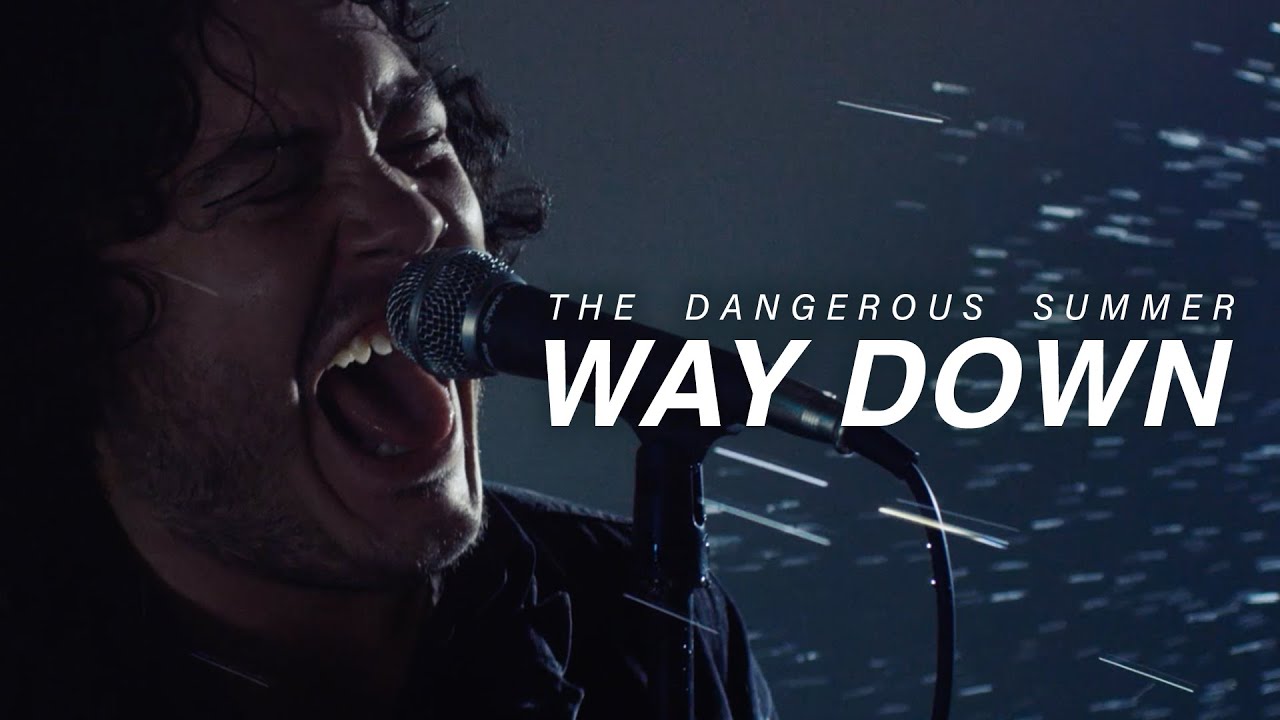 The Dangerous Summer - Way Down (Official Music Video)