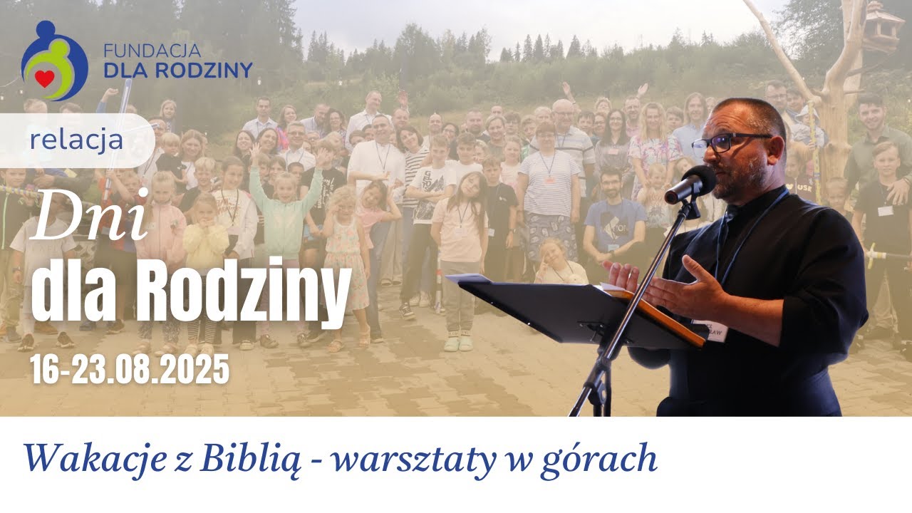 Wakacje dla rodzin | Rekolekcje z Biblią | Góry 16 - 23.08.2025