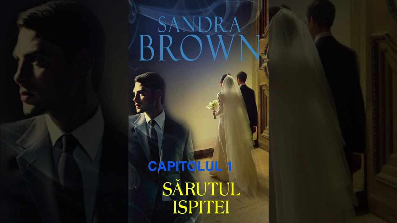 Cartea,,SĂRUTUL ISPITEI &ldquo;de Sandra Brown. CAPITOLUL 1. 📖🤗