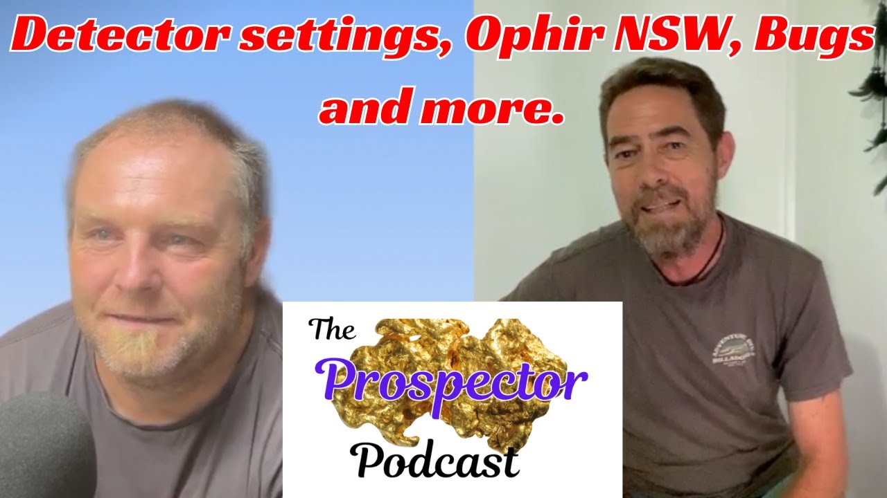 Detector settings, Ophir N.S.W Gold History, Gold Prospecting tips.