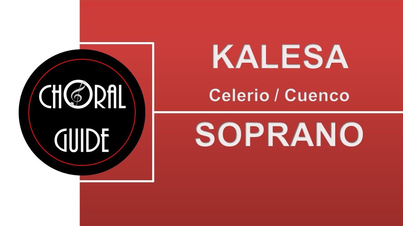 Kalesa - SOPRANO (Celerio/ Cuenco)