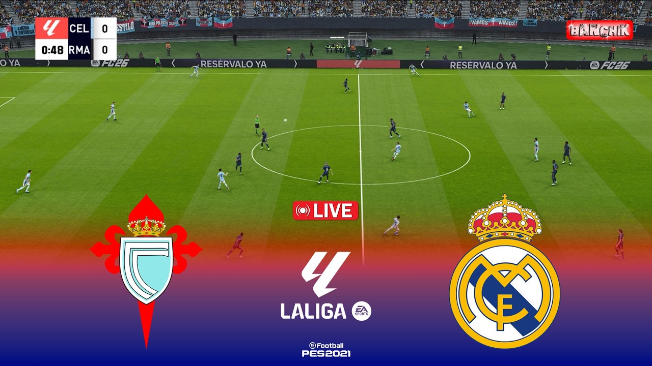 🔴LIVE : Celta Vigo vs Real Madrid - La Liga 2025/26 en vivo | Pes 21 Simulation Gameplay