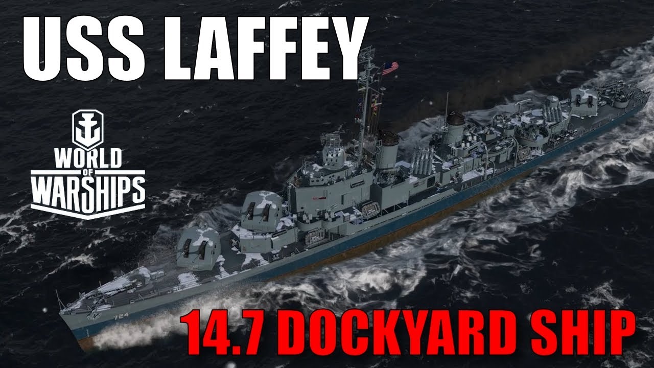 USS Laffey Dockyard Ship ВМС США Американский эсминец World of Warships