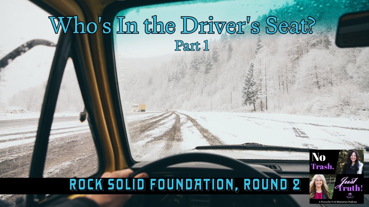 Who's in the Driver's Seat - Part 1