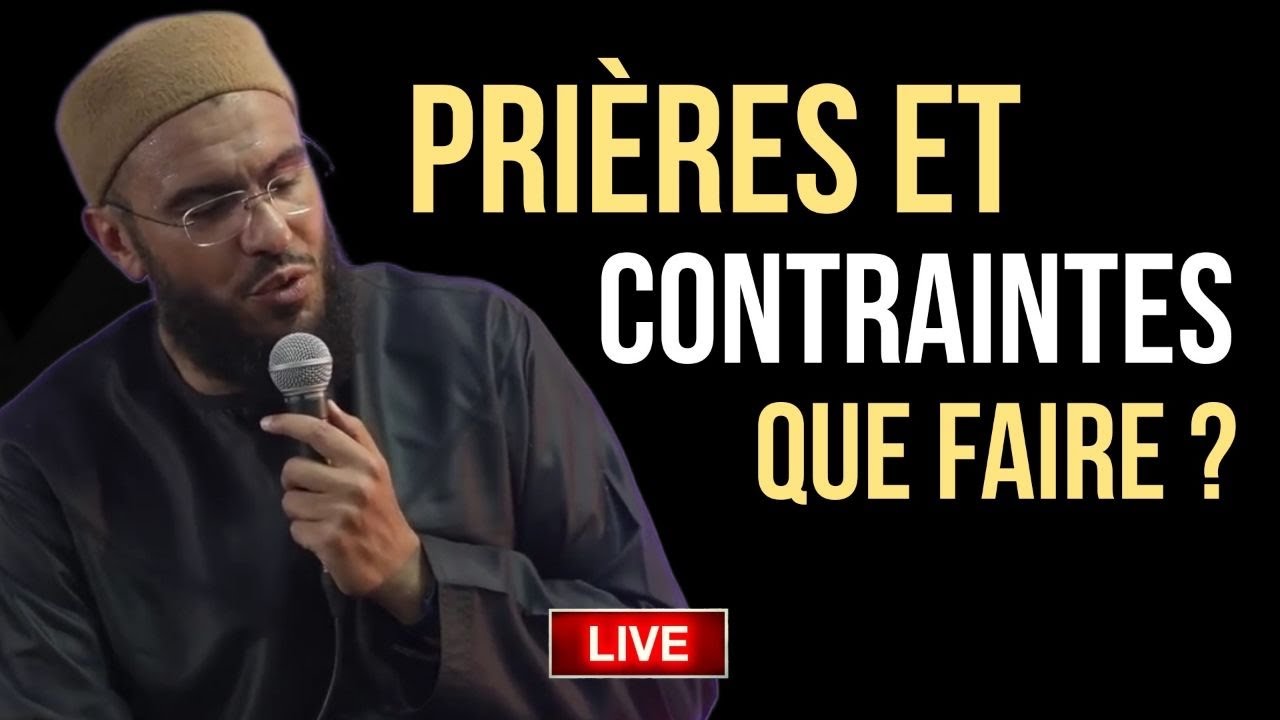 Regrouper les prières, prier assis, rattraper le soir…