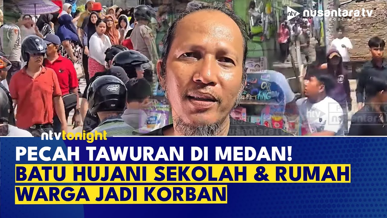 Detik-Detik Tawuran 2 Kelompok Pemuda di Belawan, Sekolah dan Rumah Warga Hancur | NTV TONIGHT