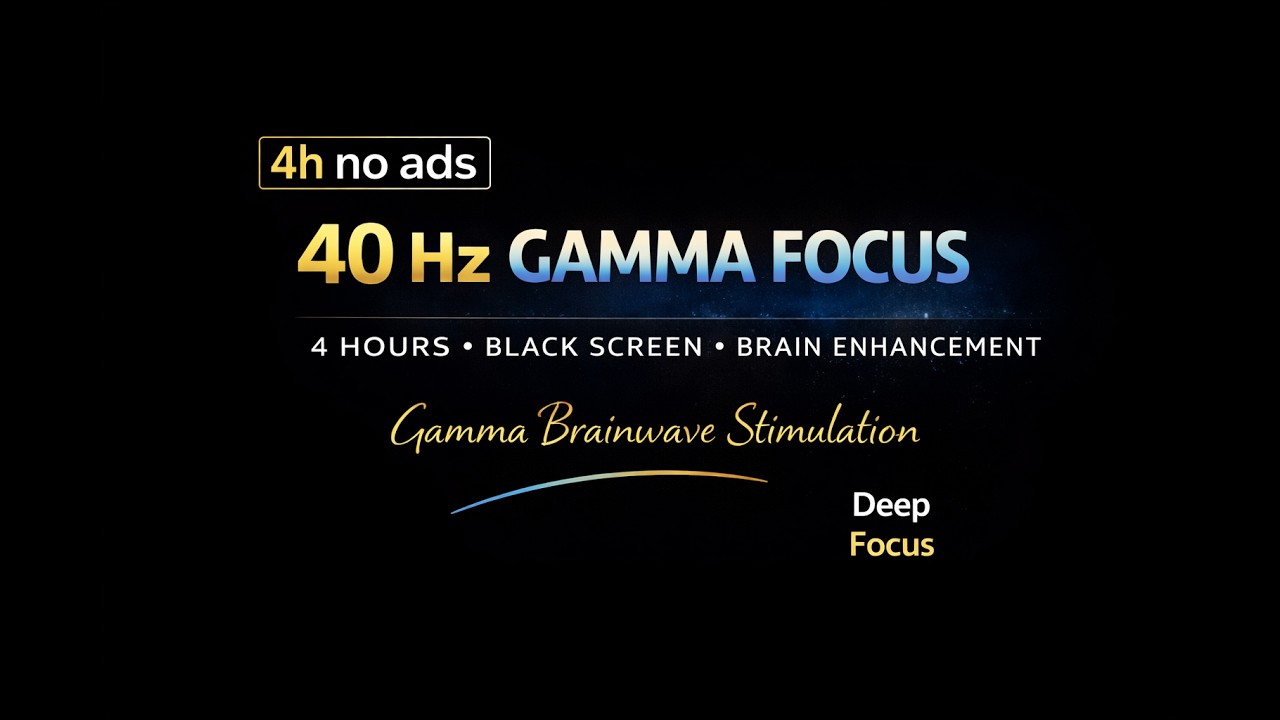 40Hz Gamma Binaural Beats 4Hours |Black Screen |Boosts Memory 40%(Nature Neuroscience 2016 MITStudy)