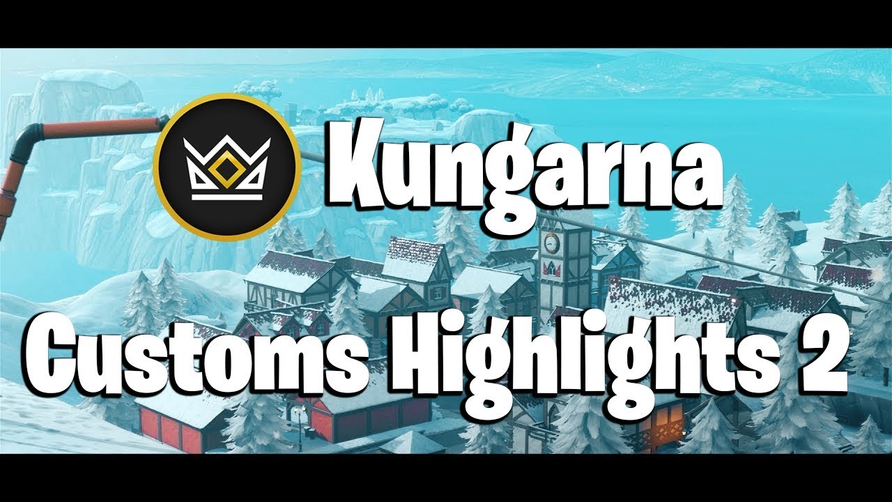 Kungarna Customs Highlights 2 - Kungarna vs Faze Hype - KNG vs Ghost soon! - F8 Bully pop off