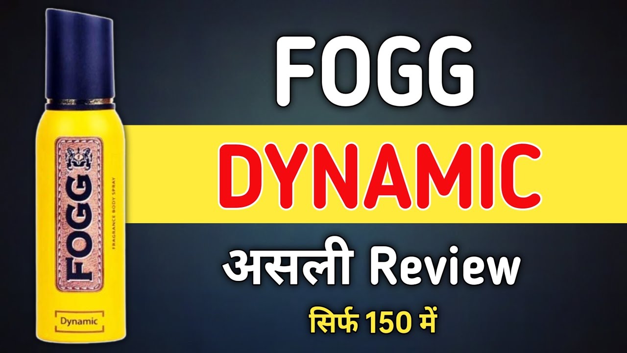 Fogg dynamic review | best fogg perfume under budget