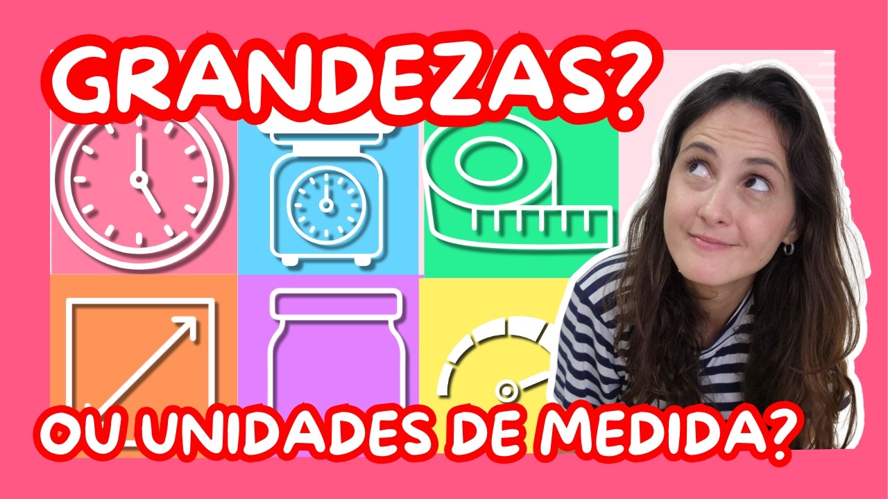Qual a diferença entre Grandezas e Unidades de Medida? - Aprenda a Importância delas!