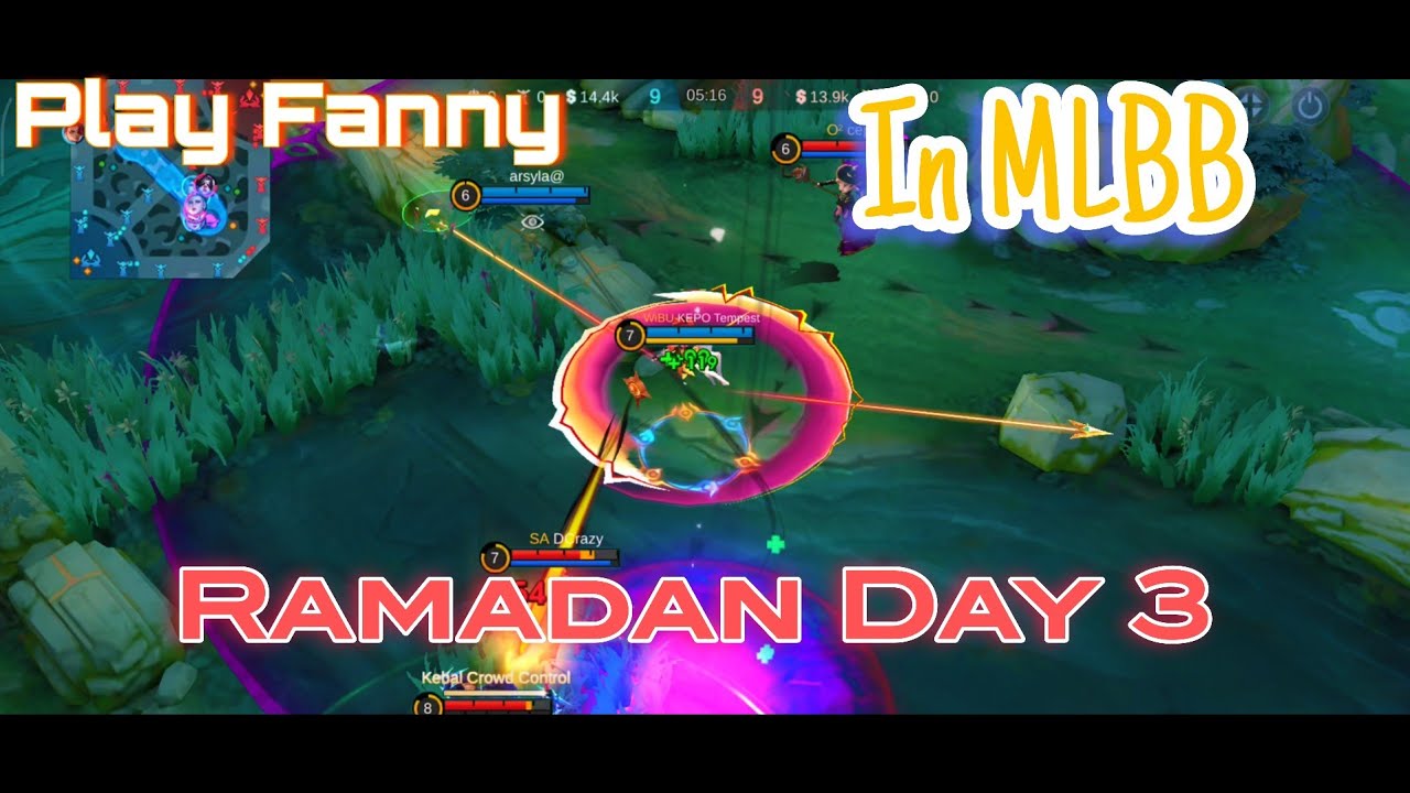 Ramadan Day 3 Play Fanny In Mobile Legend