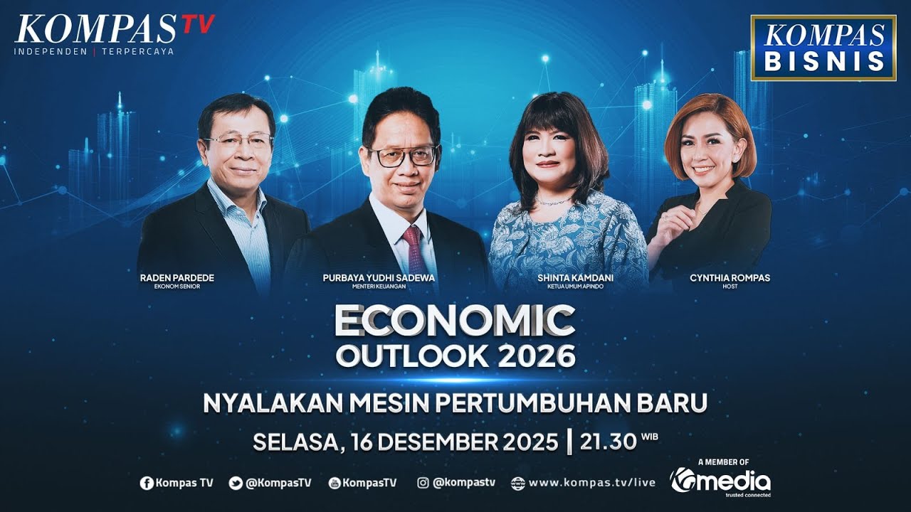 LIVE - Economic Outlook 2026 bersama Menkeu Purbaya, Nyalakan Mesin Pertumbuhan Baru | KOMPAS BISNIS