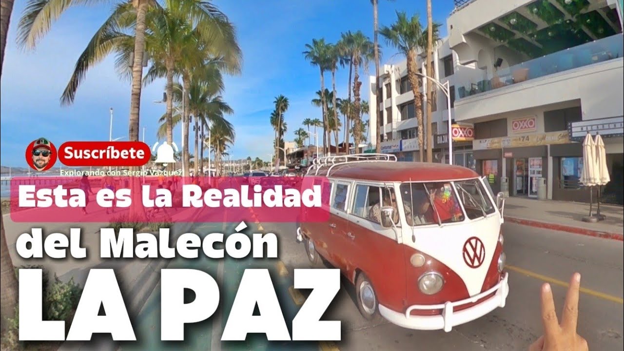 LA PAZ BCS 🔥 LA realidad del Malecón de esta Ciudad 💯