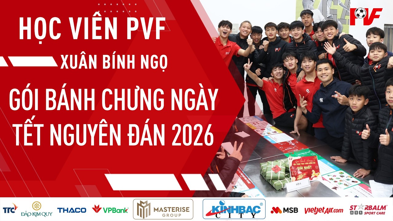 Học viên PVF gói bánh chưng đón Tết